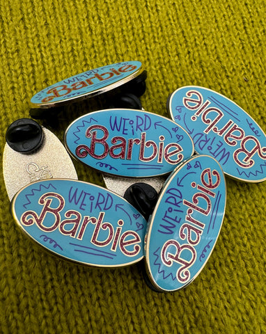 Weird Barbie Enamel Pin