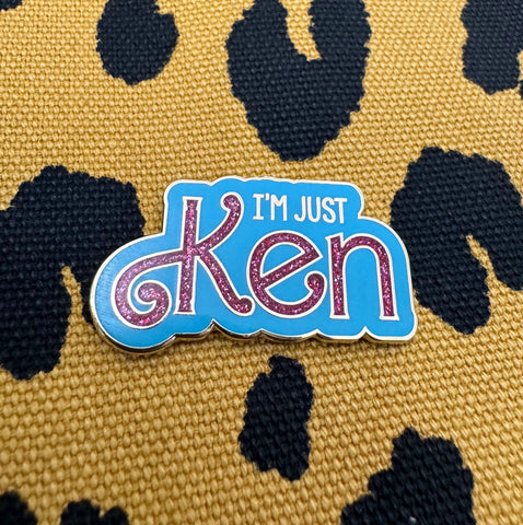 I’m Just Ken Enamel Pin
